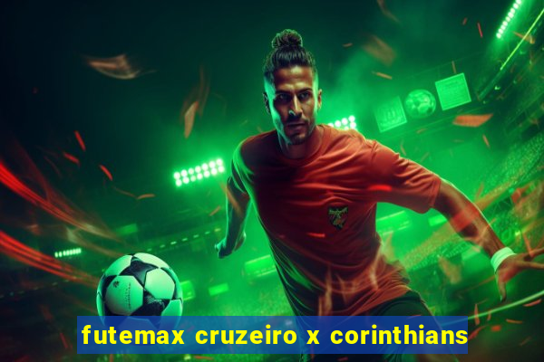 futemax cruzeiro x corinthians